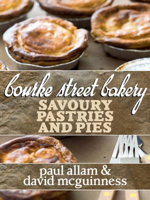 cover image of Bourke Street Bakery: Savoury Pastries and Pies